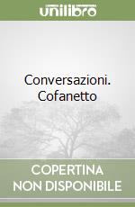 Conversazioni. Cofanetto libro