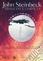 Missione compiuta libro