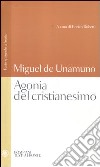 Agonia del cristianesimo. Testo spagnolo a fronte libro