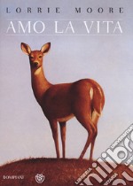 Amo la vita libro