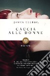 Caccia alle donne libro