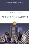 Prestiti scaduti. Un'indagine del commissario Kostas-Charitos libro