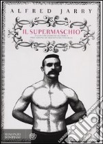 Il supermaschio libro