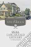 Libri Steinbeck John: catalogo Libri di John Steinbeck, Bibliografia John  Steinbeck