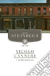 Vicolo Cannery libro