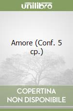 Amore (Conf. 5 cp.) libro