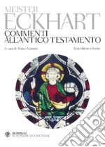 Commenti all'Antico Testamento. Testo latino a fronte libro