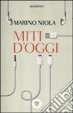 Miti d'oggi libro