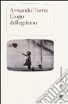 Elogio dell'egoismo libro