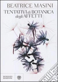 Tentativi di botanica degli affetti libro