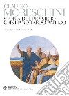 Storia del pensiero cristiano tardo-antico libro di Moreschini Claudio