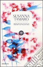 Rispondimi libro