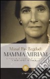 Mamma Miriam libro di Pas Bagdadi Masal