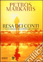 Resa dei conti. La nuova indagine del commissario Charitos libro