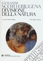 Divisione della natura. Testo latino a fronte libro