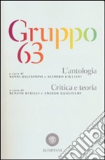 Gruppo 63. L'antologia-Critica e teoria libro