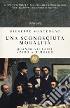 Una sconosciuta moralità. Quando Verlaine sparò a Rimbaud libro