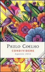 Condividere. Agenda 2014 libro