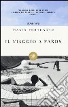 Il viaggio a Paros libro