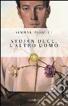 Stojan Decu, l'altro uomo libro