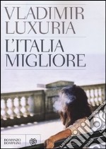 L'Italia migliore libro