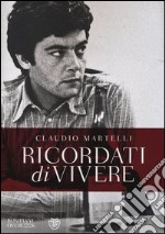 Ricordati di vivere