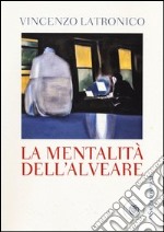 La mentalità dell'alveare libro