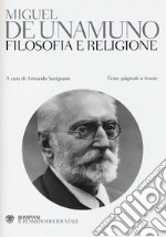 Filosofia e religione. Testo spagnolo a fronte libro