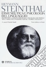 Ermeneutica e psicologia del linguaggio. Testo tedesco a fronte