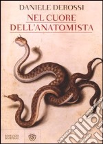 Nel cuore dell'anatomista