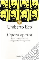 Opera aperta. Forma e indeterminazione nelle poetiche contemporanee libro