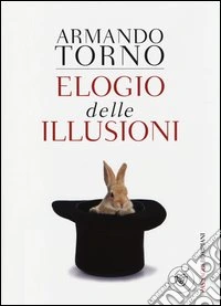 Elogio delle illusioni