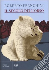 Il secolo dell'orso