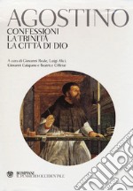 Confessioni-La trinità-La città di Dio. Testo latino a fronte libro