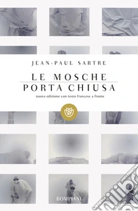 Le mosche-porta chiusa. Testo francese a fronte