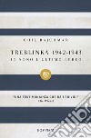 Treblinka 1942-1943. Io sono l'ultimo ebreo libro