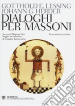 Dialoghi per massoni. Testo tedesco a fronte libro