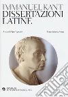 Dissertazioni latine. Testo latino a fronte libro