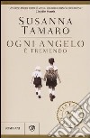 Ogni angelo è tremendo libro