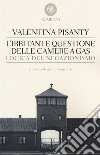 L'irritante questione delle camere a gas. Logica del negazionismo libro di Pisanty Valentina