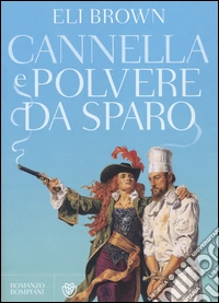 Cannella e polvere da sparo