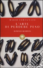 L'arte di perdere peso libro