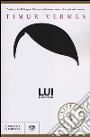 Lui è tornato libro di Vermes Timur