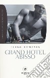 Grand hotel Abisso libro