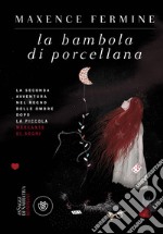 La bambola di porcellana libro