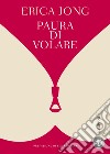 Paura di volare libro