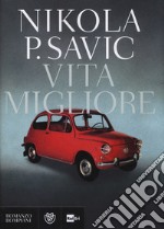 Vita migliore libro