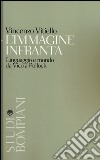 L'immagine infranta. Linguaggio e modo da Vico a Pollock libro