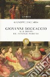 Giovanni Boccaccio. Alle origini del romanzo moderno libro