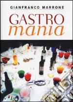 Gastromania libro